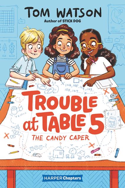 Trouble at Table 5 #1: The Candy Caper - Tom Watson,Marta Kissi - ebook