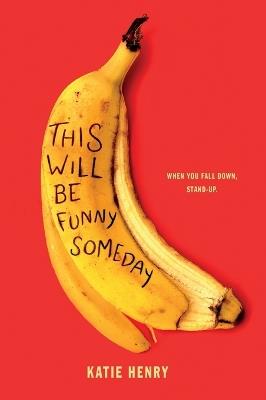 This Will Be Funny Someday - Katie Henry - cover