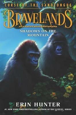 Bravelands: Curse of the Sandtongue #1: Shadows on the Mountain - Erin Hunter - cover