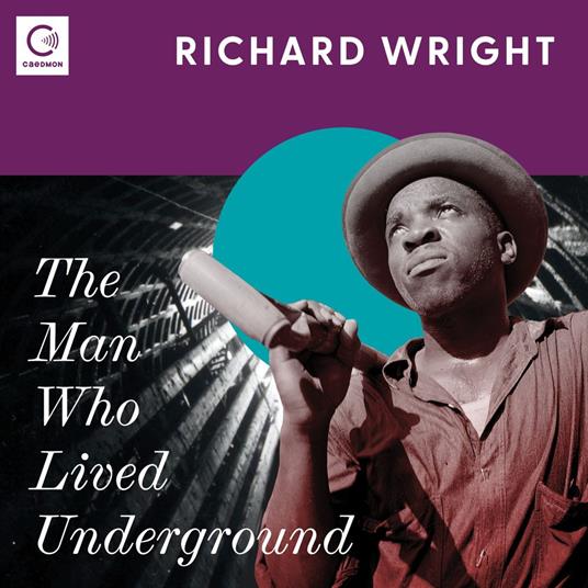 The Man Who Lived Underground