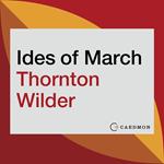 The Ides of March