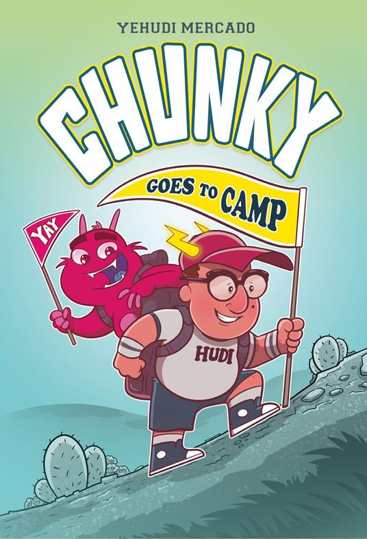 Chunky Goes to Camp - Yehudi Mercado - ebook