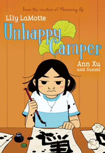 Unhappy Camper - Lily LaMotte,Sunmi,Ann Xu - ebook
