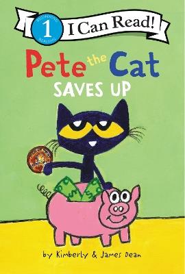 Pete the Cat Saves Up - James Dean - cover