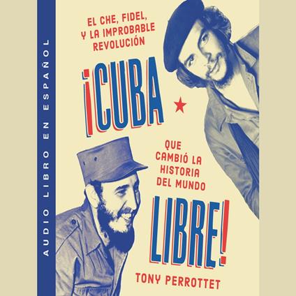 Cuba libre \ ¡Cuba libre!