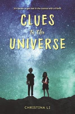 Clues to the Universe - Christina Li - cover