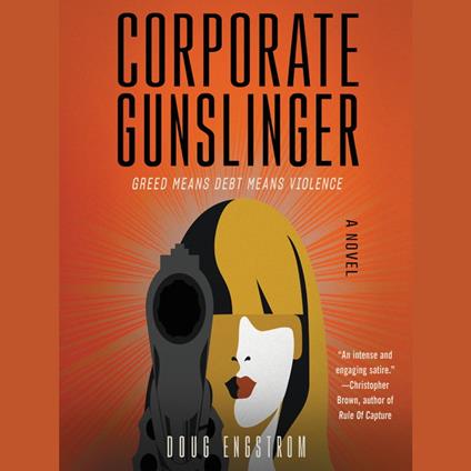 Corporate Gunslinger
