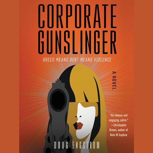 Corporate Gunslinger