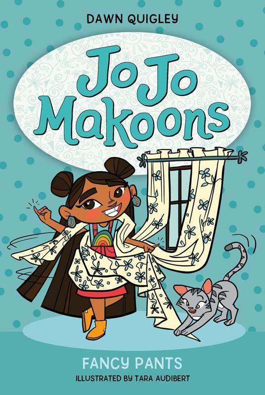 Jo Jo Makoons: Fancy Pants - Dawn Quigley,Tara Audibert - ebook