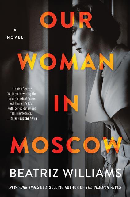 Our Woman in Moscow - Beatriz Williams - ebook