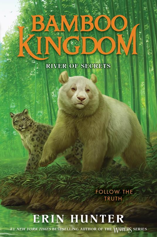 Bamboo Kingdom #2: River of Secrets - Erin Hunter - ebook