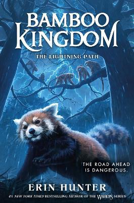 Bamboo Kingdom #5: The Lightning Path - Erin Hunter - cover