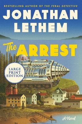 The Arrest LP - Jonathan Lethem - cover