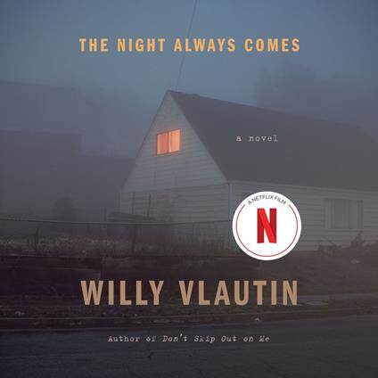 The Night Always Comes