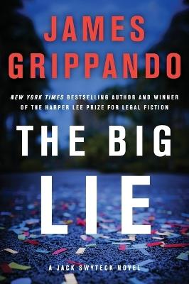The Big Lie - James Grippando - cover