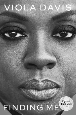 Finding Me: A Memoir - Viola Davis - cover