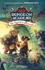 DUNGEON ACADEMY NO HUMANS ALLOWED