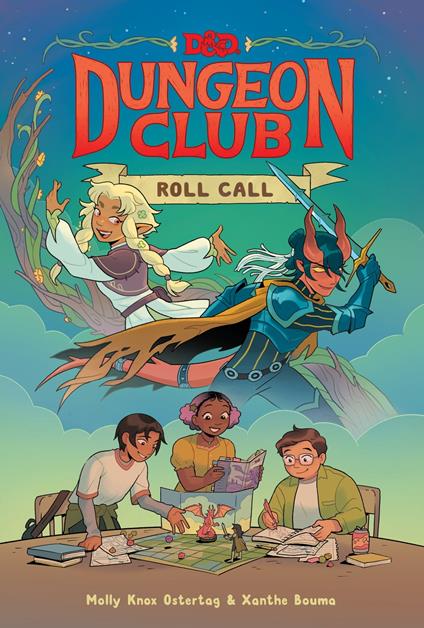 Dungeons & Dragons: Dungeon Club: Roll Call - Molly Knox Ostertag,Xanthe Bouma - ebook