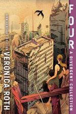 FOUR A DIVERGENT COLLECTION ANNIVERSARY EDITION