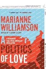 Politics of love: A Handbook for a New American Revolution
