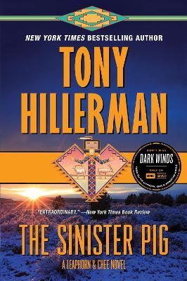 The Sinister Pig: A Leaphorn and Chee Novel - Tony Hillerman - cover