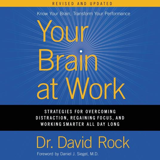 Your Brain at Work, Revised and Updated