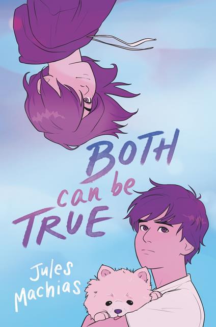 Both Can Be True - Jules Machias - ebook