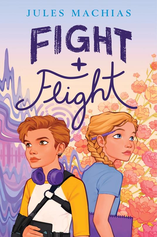 Fight + Flight - Jules Machias - ebook