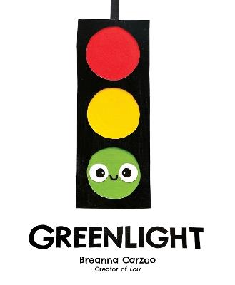 Greenlight: A Children's Picture Book About an Essential Neighborhood Traffic Light - Breanna Carzoo - cover