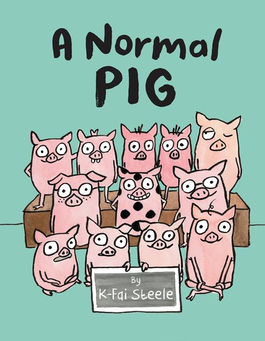 A Normal Pig - K-Fai Steele - ebook