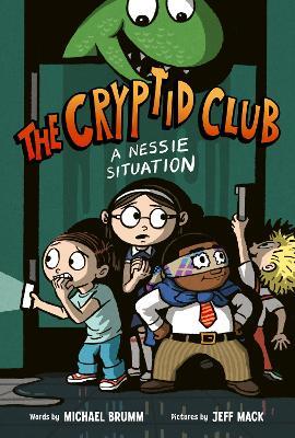 The Cryptid Club #2: A Nessie Situation - Michael Brumm - cover