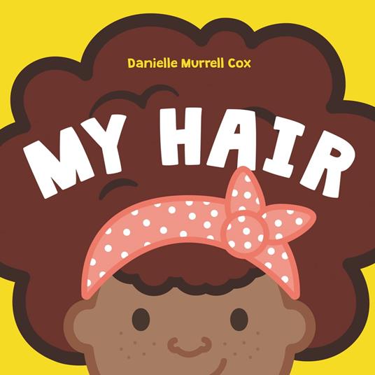 My Hair - Danielle Murrell Cox - ebook