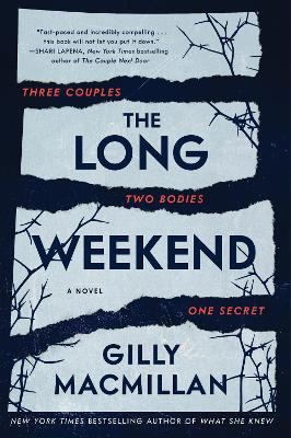 The Long Weekend - Gilly MacMillan - cover