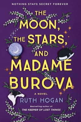 The Moon, the Stars, and Madame Burova - Ruth Hogan - cover