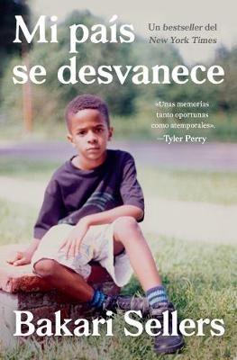 My Vanishing Country \ Mi País Se Desvanece (Spanish Edition): Memorias - Bakari Sellers - cover
