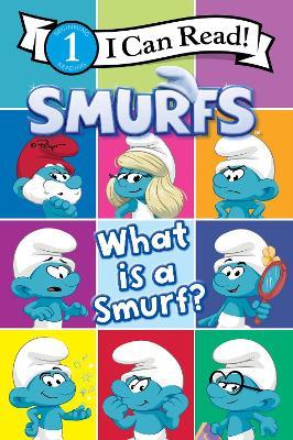 Smurfs: What Is a Smurf? - Peyo - cover