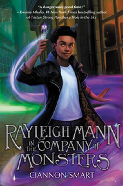 Rayleigh Mann in the Company of Monsters - Ciannon Smart - ebook