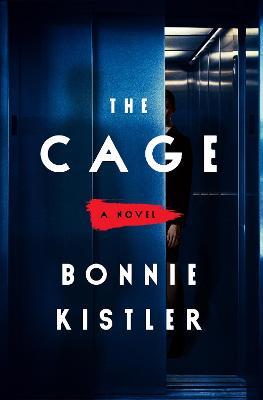 The Cage - Bonnie Kistler - cover