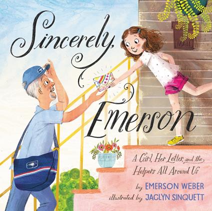 Sincerely, Emerson - Emerson Weber,Jaclyn Sinquett - ebook