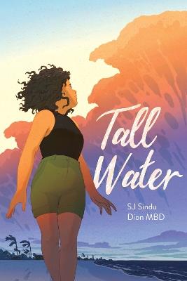 Tall Water: A Graphic Novel - Sj Sindu - cover