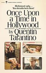ONCE UPON A TIME IN HOLLYWOOD