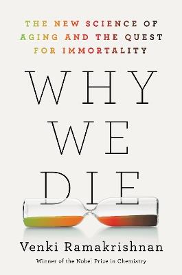 WHY WE DIE - VENKI RAMAKRISHNAN - cover