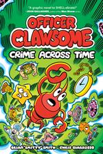 Officer Clawsome: Crime Across Time