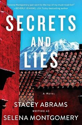 Secrets and Lies: A Novel - Selena Montgomery - cover