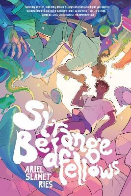 Strange Bedfellows: A Graphic Novel - Ariel Slamet Ries - cover