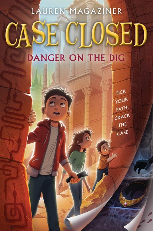 Case Closed #4: Danger on the Dig - Lauren Magaziner - ebook