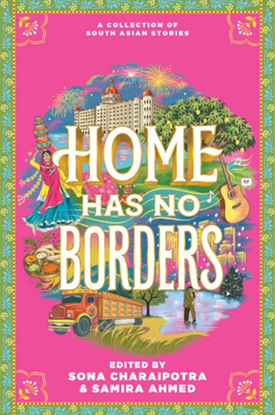 Home Has No Borders - Samira Ahmed,Sona Charaipotra - ebook