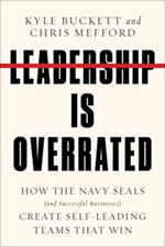 Leadership Is Overrated