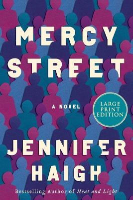 Mercy Street: A Novel [Large Print] - Jennifer Haigh - cover