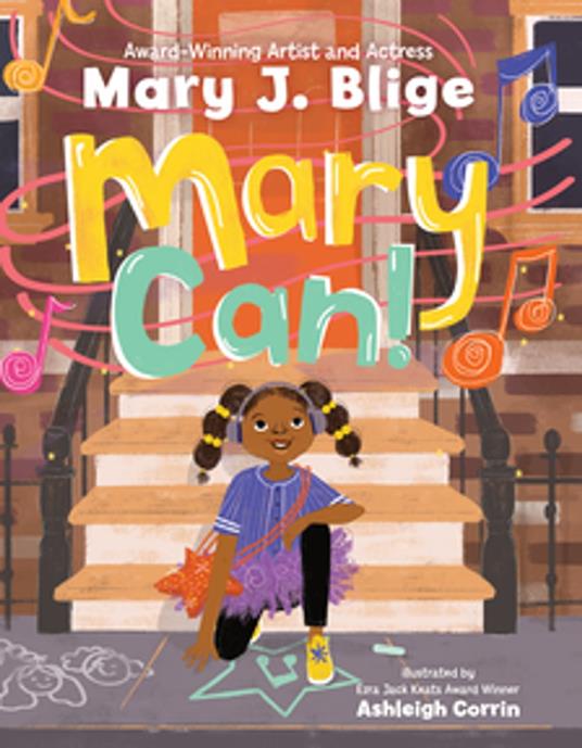 Mary Can! - Mary J. Blige,Ashleigh Corrin - ebook